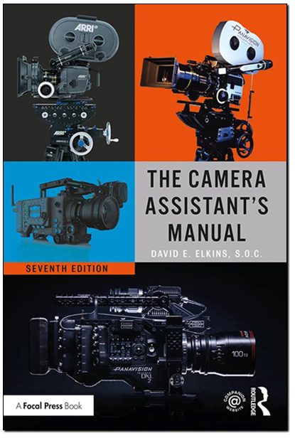 The Camera Assistant's Manual