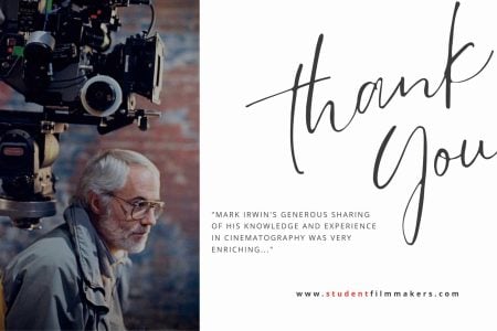 Inspiring Webinar Features Cinematographer Mark Irwin CSC/ASC, Hosted by StudentFilmmakers.com and Student Filmmakers Magazine