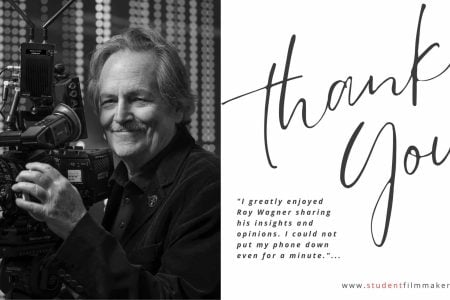 Cinematographer Roy Wagner ASC Shares Insights in Webinar Hosted by StudentFilmmakers.com and Student Filmmakers Magazine