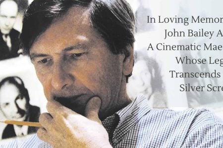 In Loving Memory of John Bailey ASC: A Cinematic Maestro Whose Legacy Transcends the Silver Screen