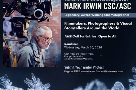 Mark Irwin CSC/ASC Joins as Judge for StudentFilmmakers.com Winter Photo Contest 2024