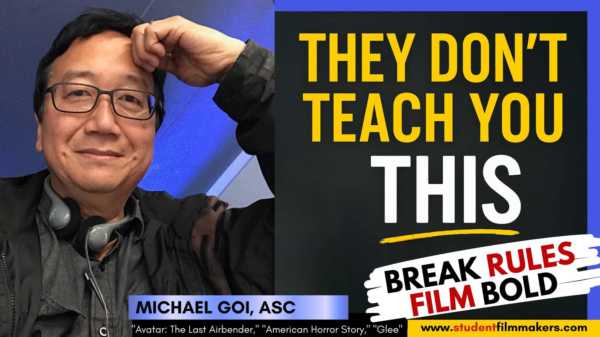 Michael Goi, ASC on AI, Film School Gaps, and Starting Your Career in Filmmaking