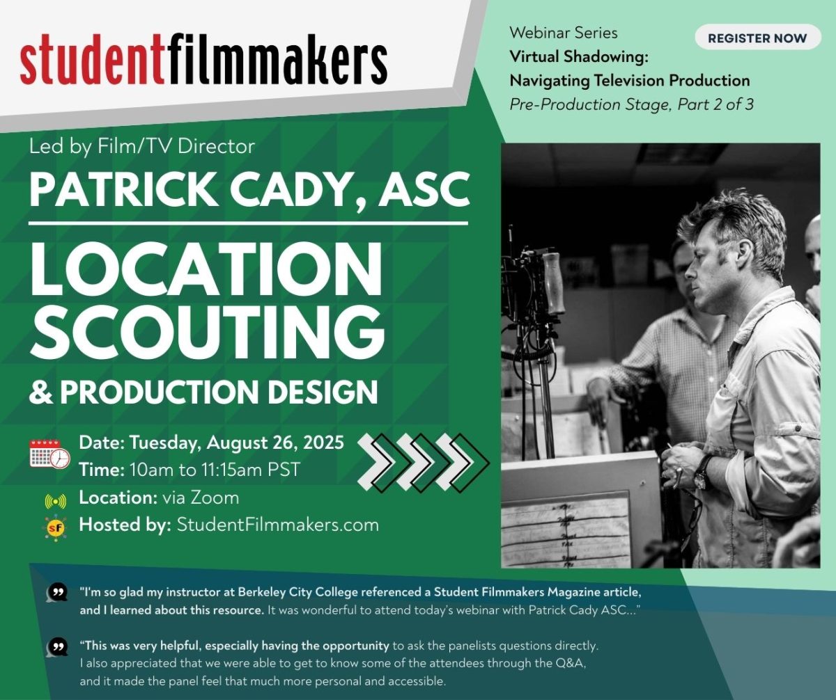 REGISTER FREE NOW | Live Webinar with Film/TV Director Patrick Cady, ASC: "Location Scouting and Production Design"