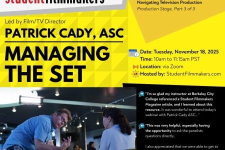 REGISTER FREE NOW | Live Webinar with Film/TV Director Patrick Cady, ASC: “Managing  the Set”